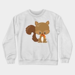 Cute Squirrel, Baby Squirrel, Squirrel With Scarf Crewneck Sweatshirt